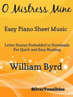 cover image of O Mistress Mine Easy Piano Sheet Music